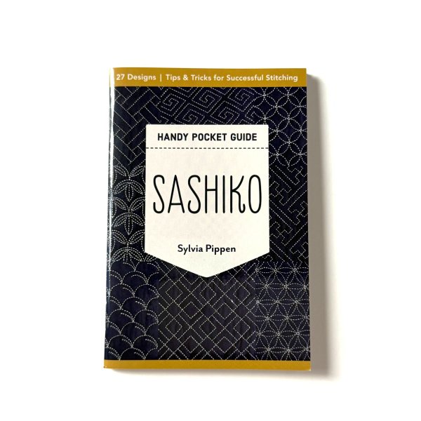 Sashiko Handy Pocket Guide by Sylvia Pippen
